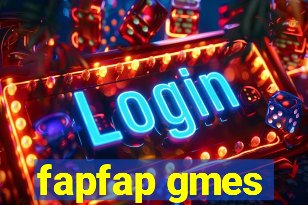 fapfap gmes